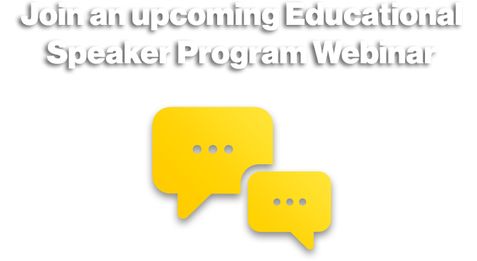 Join an upcoming educational speaker program webinar