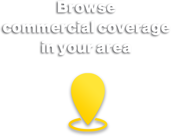 Browse commercial coverage in your area