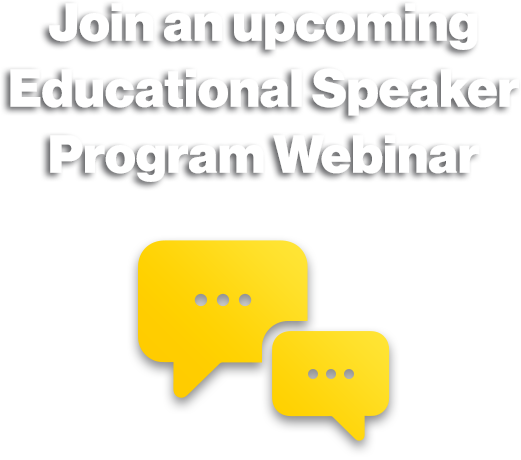 Join an upcoming educational speaker program webinar